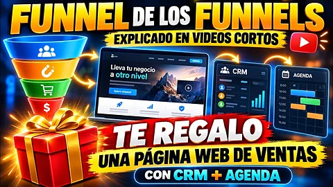 Funnel de los Funnels explicado en videos cortos: te regalo una página web de ventas con CRM + agenda